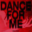 Cover Dance For Me