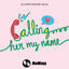 Cover Calling Her My Name (GLOWINTHEDARK Remixes)