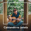 Cover Cantando na Janela