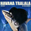 Cover HAVANA TRALALA