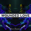 Cover Wounded Love