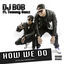 Cover How We Do (feat. Tommy Gunz)