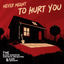 Cover Never Meant To Hurt You