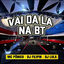 Cover Vai da La na Bt