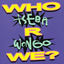 Cover Who R We?