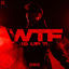 Cover WTF IS UP ?!