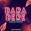 Cover Bara Bere (Molio Remix)