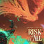 Cover Risk It All