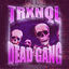 Cover DEAD GANG (Slowed)