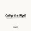 Cover Calling it a Night