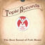 Cover Topic Records: The Real Sound of Folk Music (28 Treasured Tracks from the Topic Catalogue)