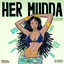 Cover Her Mudda Riddim