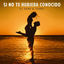 Cover Si Antes Te Hubiera Conocido