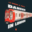 Cover Danced In London