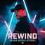 Cover Bass Modulators Presents: REWIND