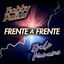 Cover Frente A Frente Bobby Pulido - Emilio Navaira