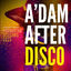 Cover A'dam After Disco 2023