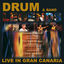 Cover Drum Legends & Band - Live In Gran Canaria