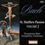 Cover Bach: St. Matthew Passion, Vol. 2