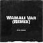 Cover Wamali Var (Remix)