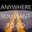 Cover Anywhere You Want To Go