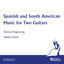 Cover Spanish and South American Music for Two Guitars