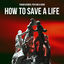 Cover How to Save a Life