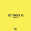 Cover Just Watch Me