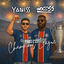 Cover Paris, c'est Champions League (feat. Ninocess)
