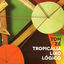 Cover Tropicália Lixo Lógico