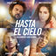 Cover Hasta el Cielo (Remix)