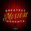Cover Greatest Musical Moments