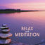 Cover Relax und Meditation - Tiefenentspannungsmusik für Autogenes Training und Progressive Muskelentspannung