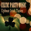 Cover Celtic Party Music: Upbeat Irish Tunes