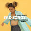 Cover Sad Songs (Laurentius Remix)