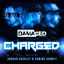 Cover Damaged presents Charged