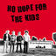 Cover No Hope for the Kids