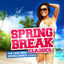 Cover Spring Break Classics (The Very Best Spring Dance Tunes)