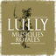 Cover Lully: Musiques royales