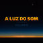 Cover A Luz do Som 6