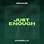 Cover Just Enough (feat. Mariella)