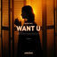 Cover Want U