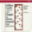 Cover Delibes: Coppélia / Chopin: Les Sylphides / Gounod: Faust Ballet Music