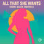 Cover All That She Wants