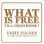 Cover What Is Free To A Good Home?