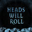 Cover Heads Will Roll