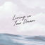 Cover Living in Your Dream