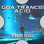 Cover Goa Trance Acid Top 100 Best Selling Chart Hits