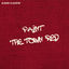 Cover Paint the Town Red