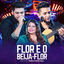 Cover Flor E O Beija-Flor (Ao Vivo)